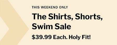 $3.99 Each The Shirts, Shorts, Swim Sale