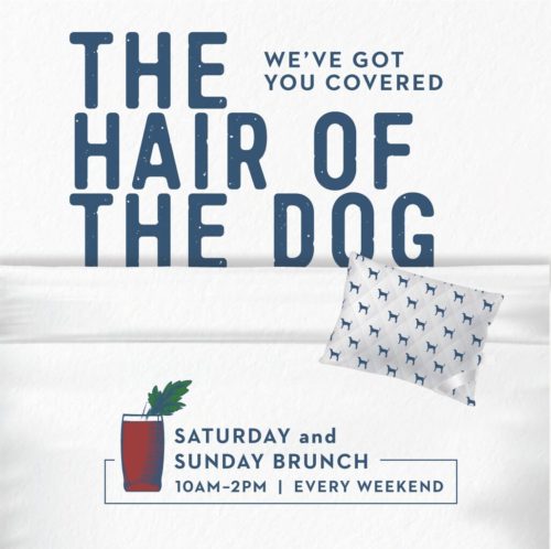 Hair of the Dog Weekend Brunch