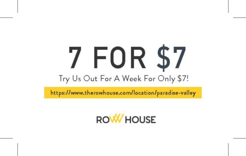 7 Days for $7 at Row House