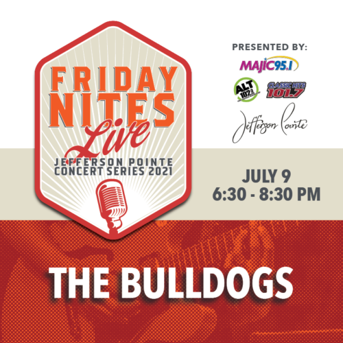 Friday Nites Live Summer Concert Series featuring The Bulldogs