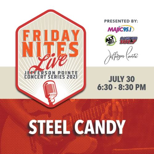 Friday Nites Live Summer Concert Series featuring Steel Candy