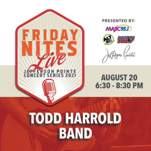 Friday Nites Live Summer Concert Series featuring The Todd Harrold Band