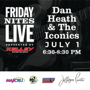 Friday Nites Live Summer Concert Series featuring Dan Heath & The Iconics