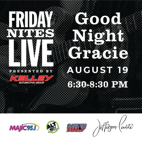 Friday Nites Live Summer Concert Series featuring Good Night Gracie