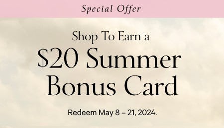$20 Summer Bonus Card
