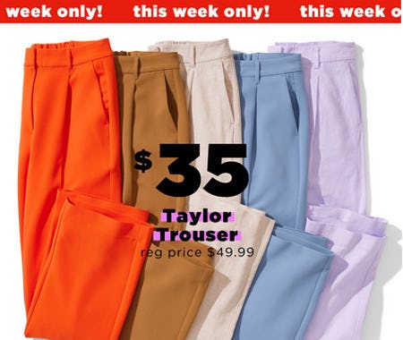 $35 Taylor Trouser