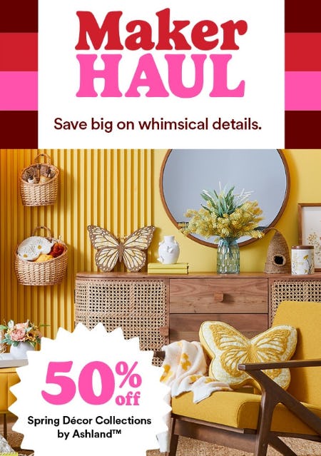 50% Off Spring Decor Collections by Ashland
