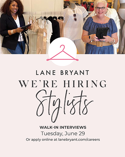 Lane Bryant Hiring Event for Stylists