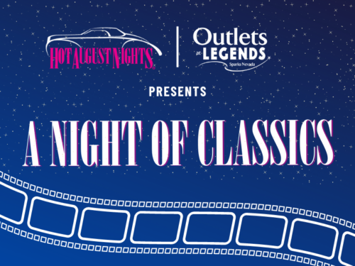 A Night of Classics Presented by Hot August Nights and Outlets at Legends