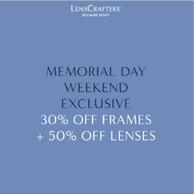 Memorial Day Weekend Exclusive at LensCrafters