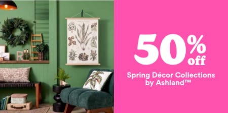 50% Off Spring Décor Collection by Ashland