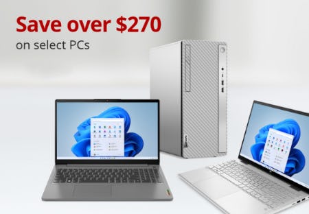 Save Over $270 on Select PCs