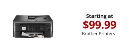 Starting at $99.99 Brother Printers