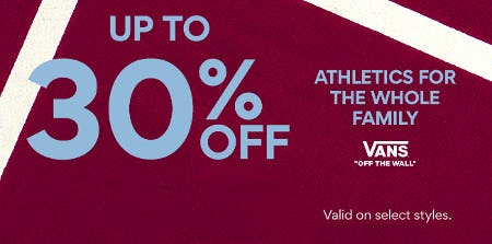 Up to 30% off Athletics for the Whole Family