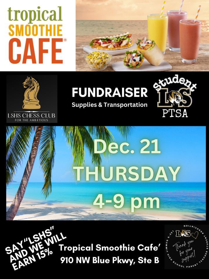 LSHS Chess Club Fundraiser at Tropical Smoothie Café
