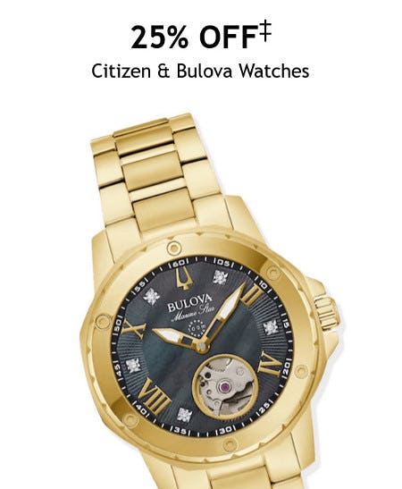 25% off Citizen and Bulova Watches