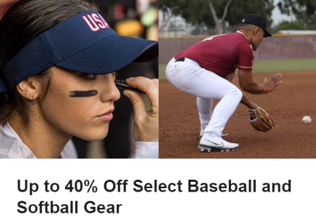 Up to 40% Off Select Baseball and Softball Gear