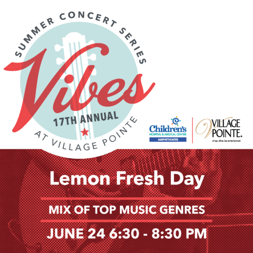 Vibes Summer Concert Series featuring Lemon Fresh Day