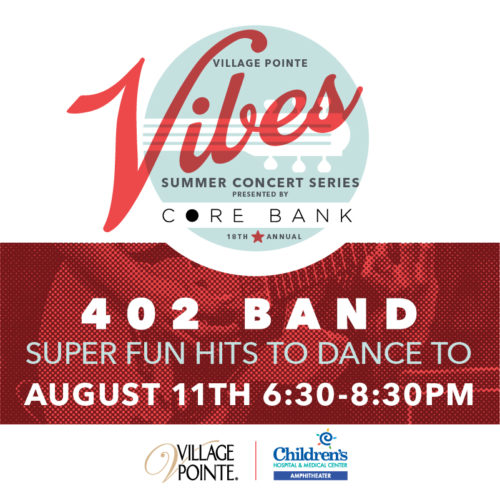 Vibes Summer Concert Series featuring 402 Band