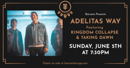 Adelitas Way featuring Kingdom Collapse & Taking Dawn at Barnato Lounge