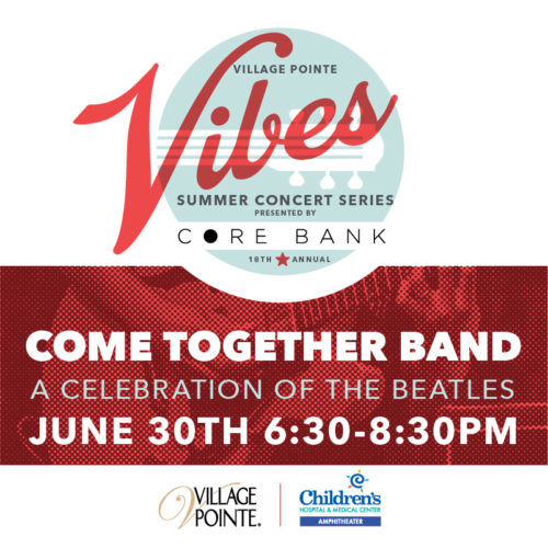 Vibes Summer Concert Series featuring Come Together Band