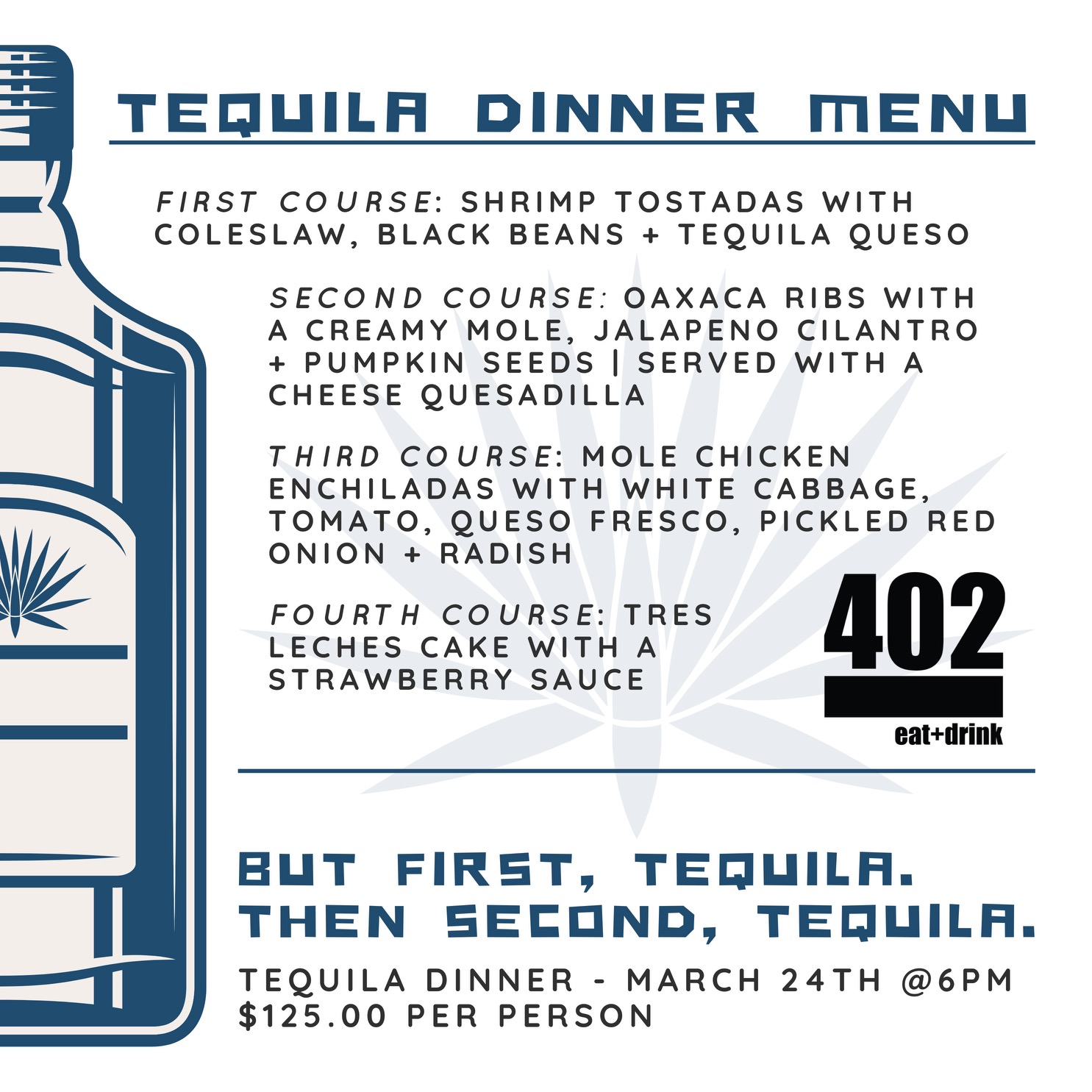 402 Eat+Drink Tequila Dinner Menu